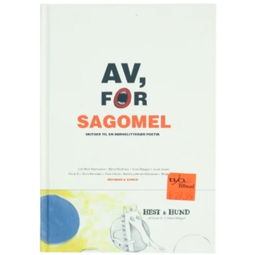 Av, for sagomel : skitser til en børnelitterær poetik (Bog)