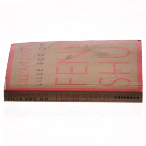 Lillian Too's lille bog om Feng Shui af Lillian Too (Bog)