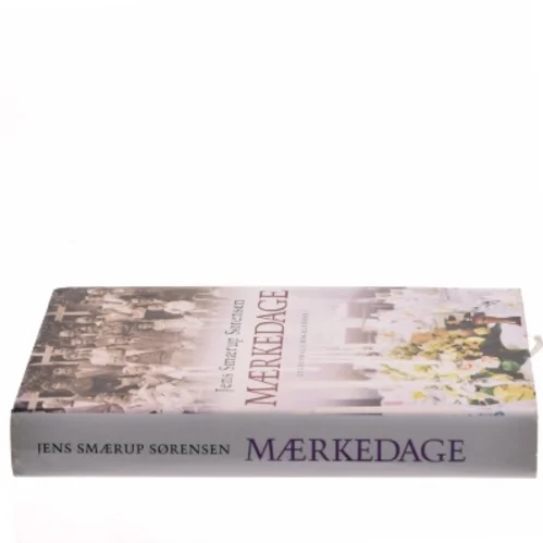 Mærkedage : en historie af Jens Smærup Sørensen (Bog)
