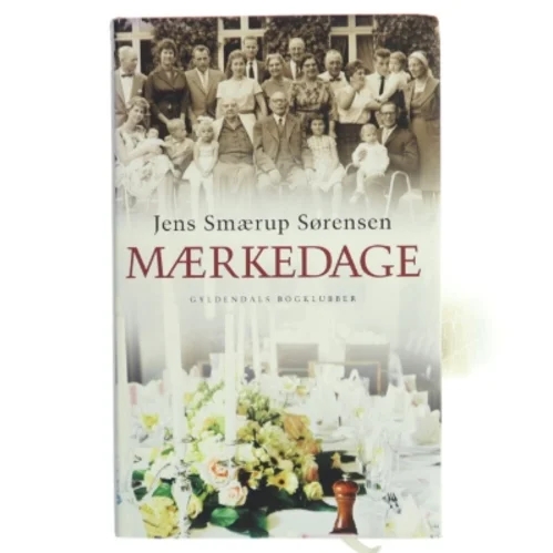 Mærkedage : en historie af Jens Smærup Sørensen (Bog)