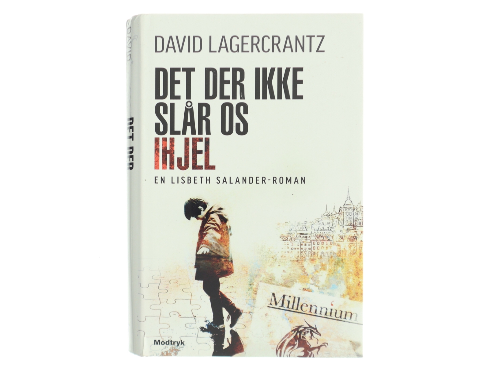 Det der ikke slår os ihjel bog fra Modtryk