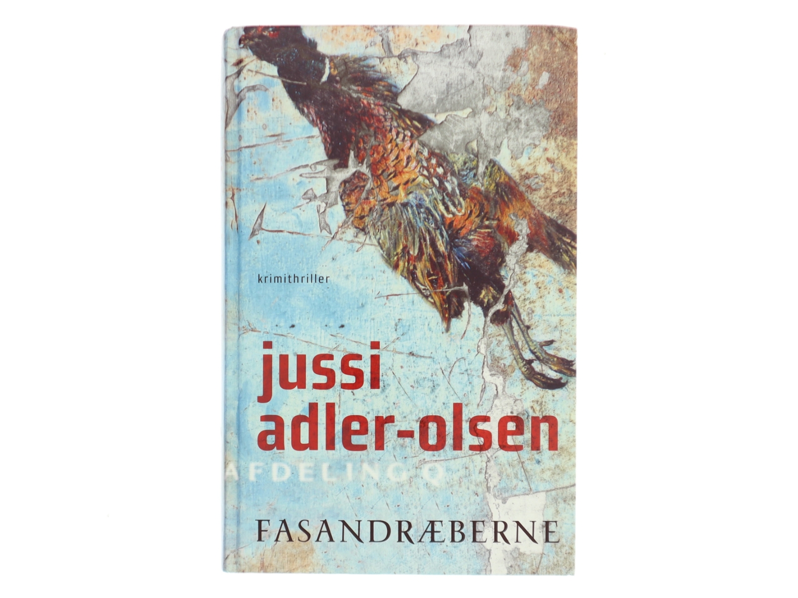 Fasandræberne : krimithriller af Jussi Adler-Olsen (Bog)