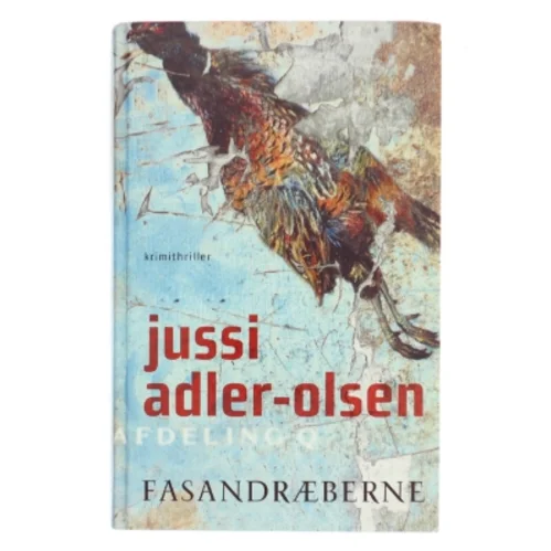 Fasandræberne : krimithriller af Jussi Adler-Olsen (Bog)
