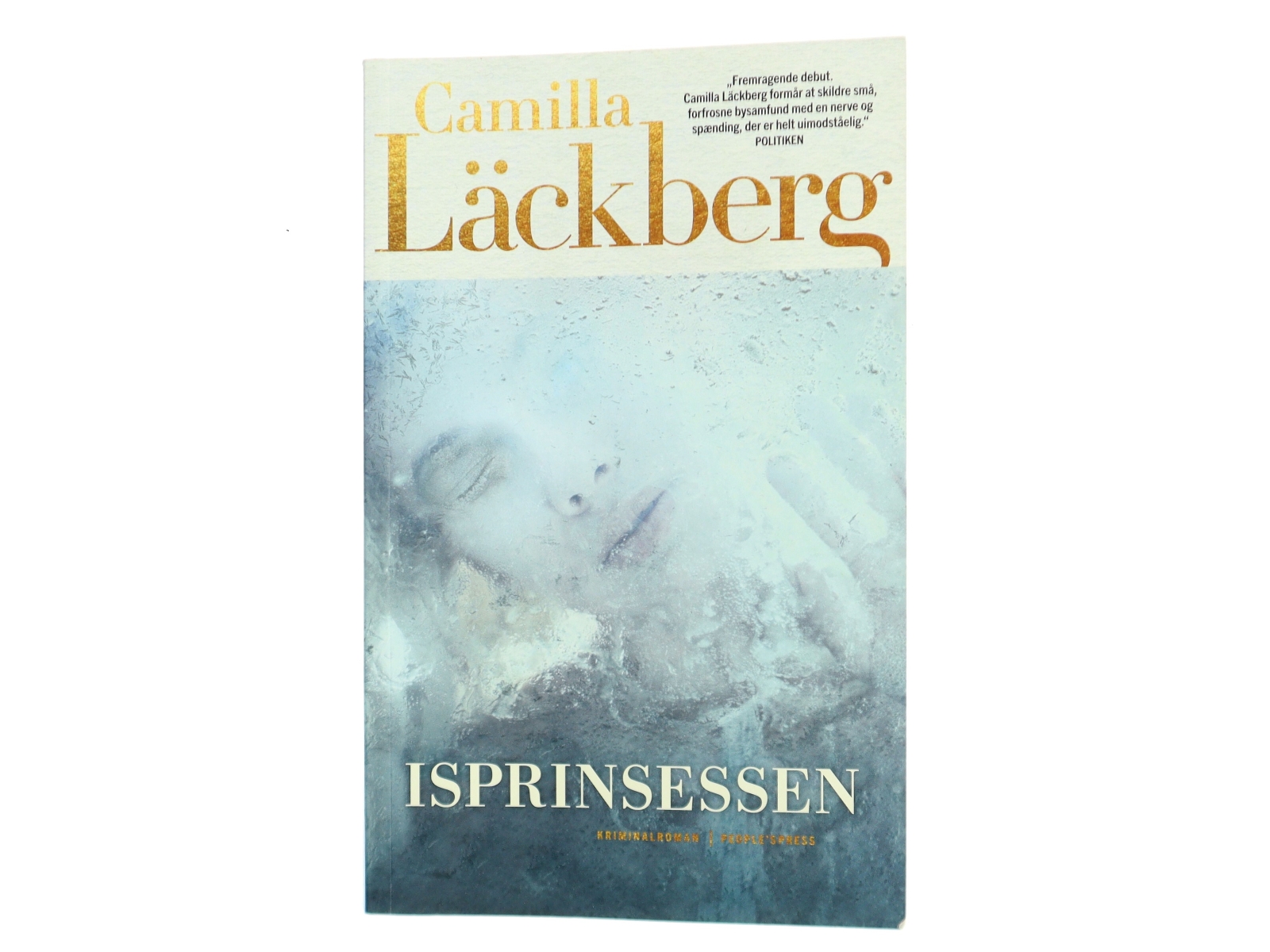 Isprinsessen : kriminalroman af Camilla Läckberg (Bog)
