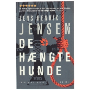 De hængte hunde af Jens Henrik Jensen (f. 1963) (Bog)