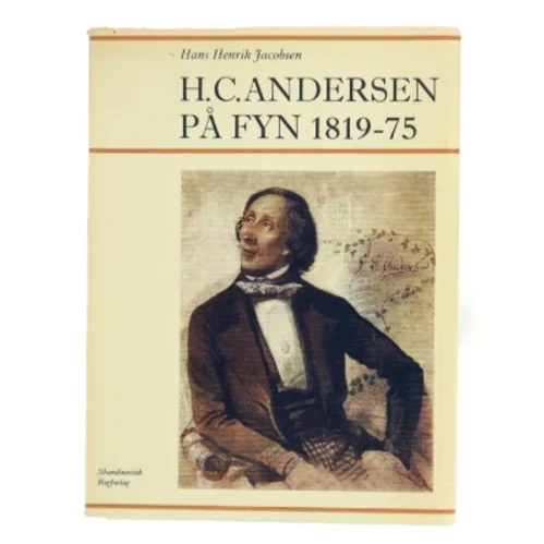 H.C. Andersen på Fyn 1819-75 af Hans Henrik Jacobsen (Bog)