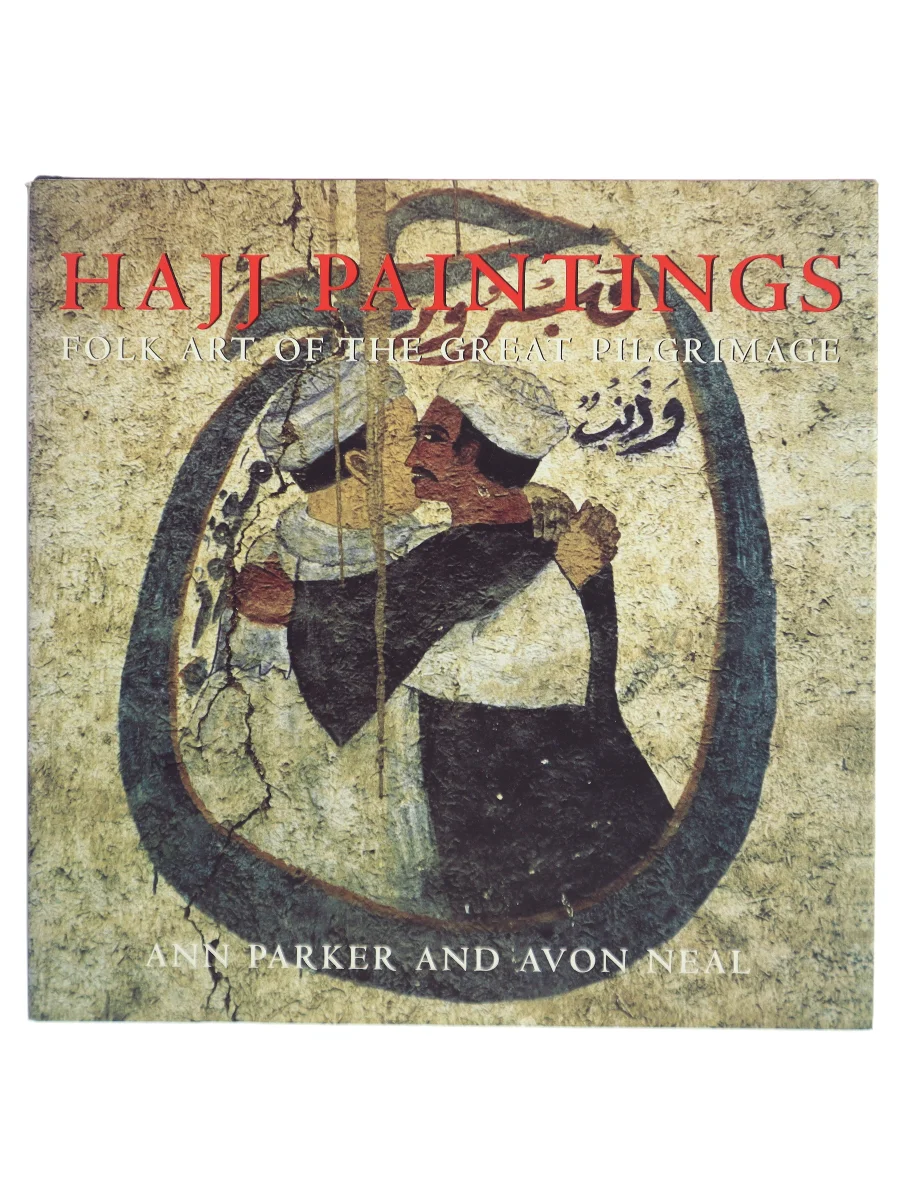 Forsiden af Hajj paintings : folk art of the great pilgrimage af Ann Parker
