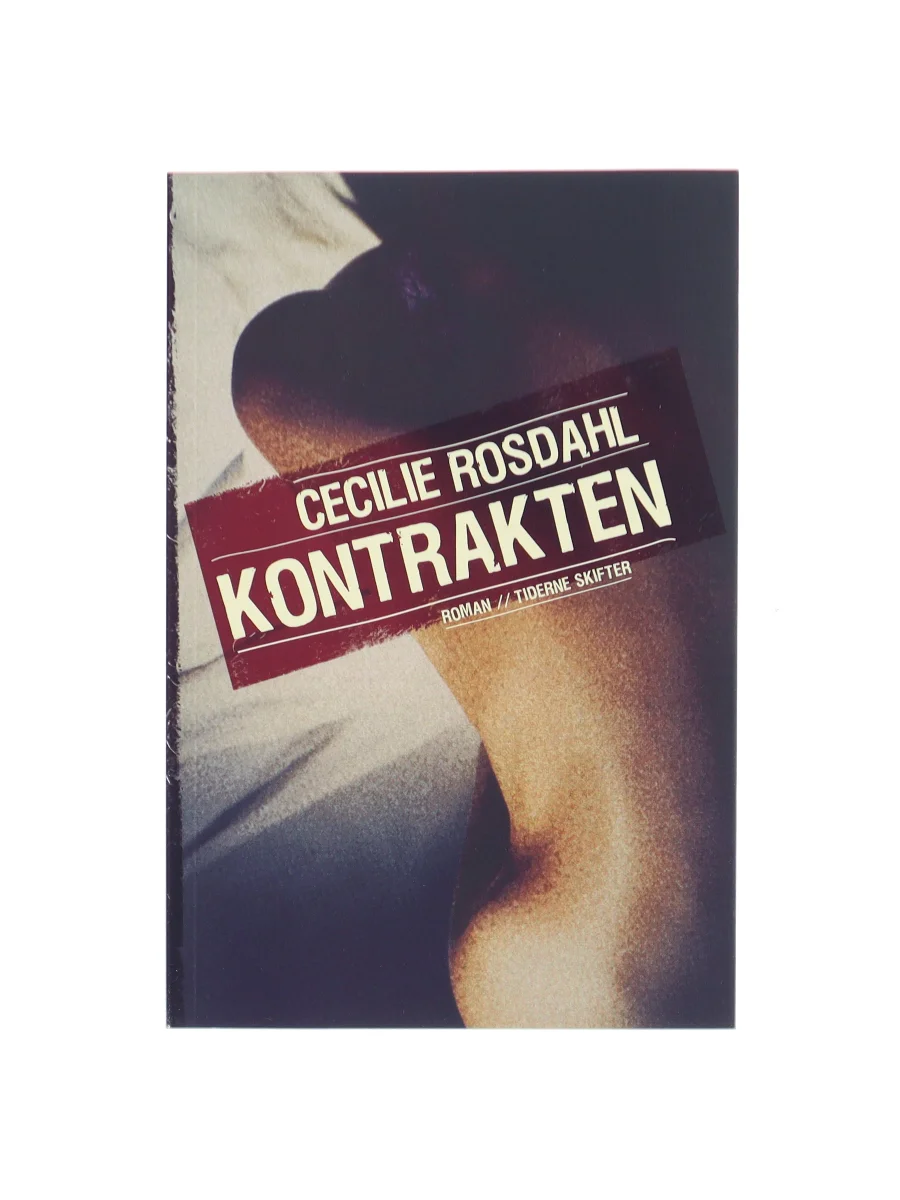 Forsiden af Kontrakten : roman af Cecilie Rosdahl