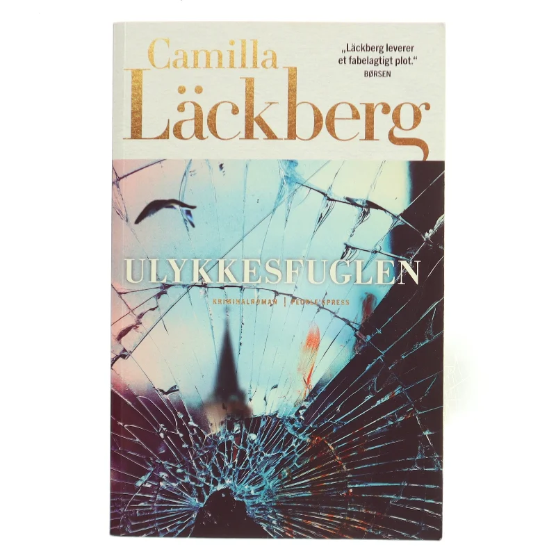 Ulykkesfuglen : kriminalroman af Camilla Läckberg (Bog)