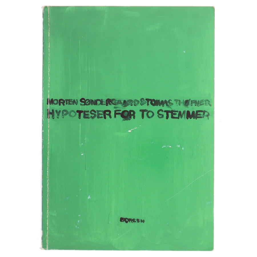 Hypoteser for to stemmer af Morten Søndergaard, Tomas Thøfner (Bog)