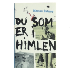 Du som er i himlen af Morten Sabroe (Bog)