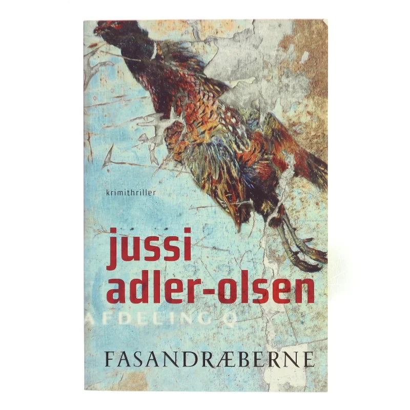 Fasandræberne : krimithriller af Jussi Adler-Olsen (Bog)