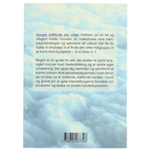 Google : AdWords der virker : tjen penge på verdens største søgemaskine af Jon Smith (f. 1975-12-19) (Bog)