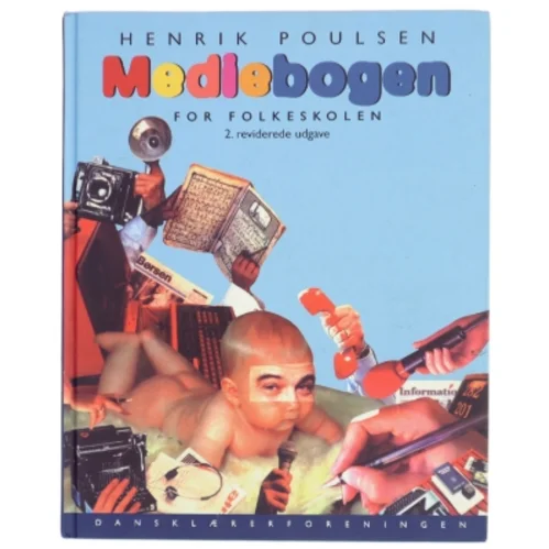 Mediebogen af Henrik Poulsen (f. 1953-02-05) (Bog)