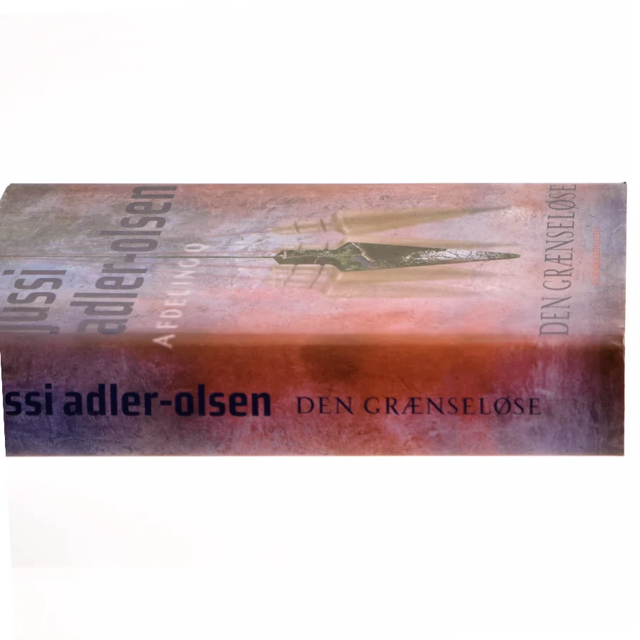 Den grænseløse : krimithriller af Jussi Adler-Olsen (Bog)