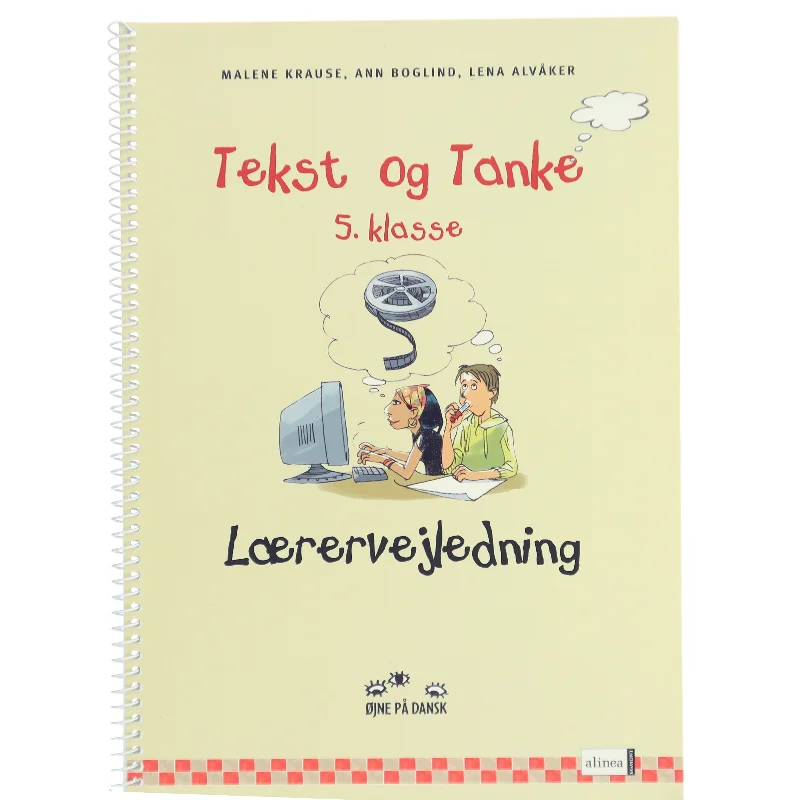 Tekst og tanke - 5. klasse. Lærervejledning af Malene Krause (Bog)