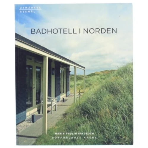 Badhotell i Norden af Maria Kindblom (Bog)