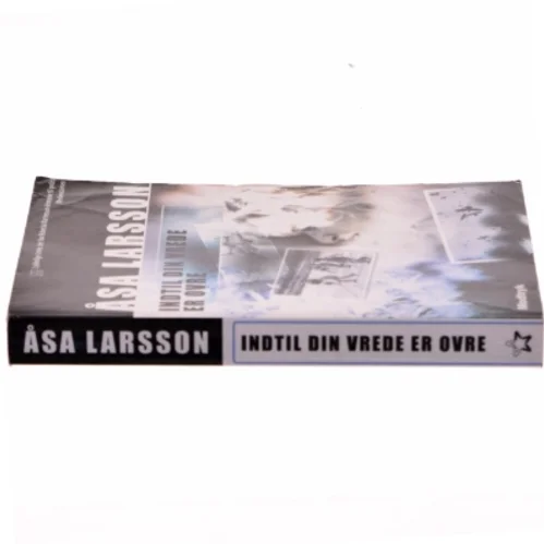 Indtil din vrede er ovre af Åsa Larsson (Bog)