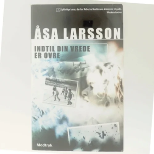 Indtil din vrede er ovre af Åsa Larsson (Bog)