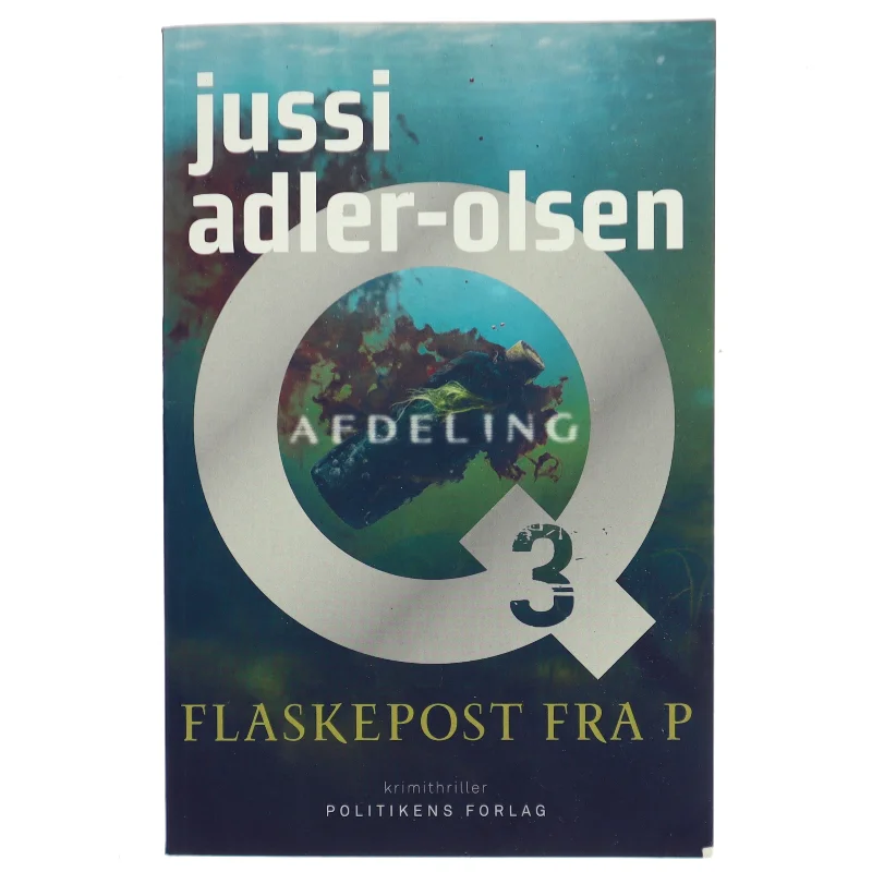 Flaskepost fra P : krimithriller af Jussi Adler-Olsen (Bog)