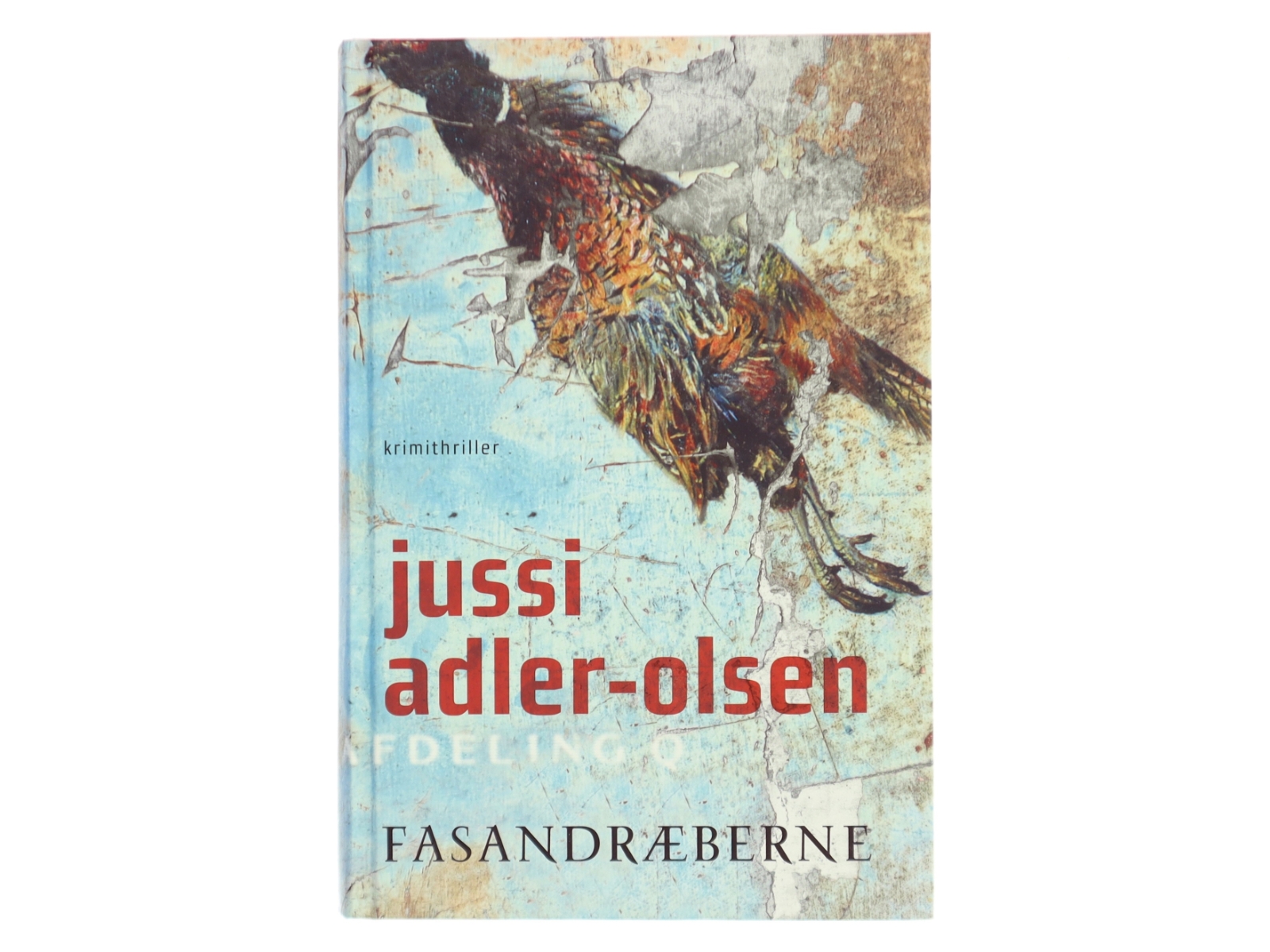 Fasandræberne af Jussi Adler-Olsen (Bog)