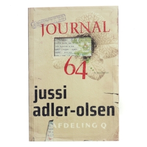 Journal 64 : krimithriller af Jussi Adler-Olsen (Bog)