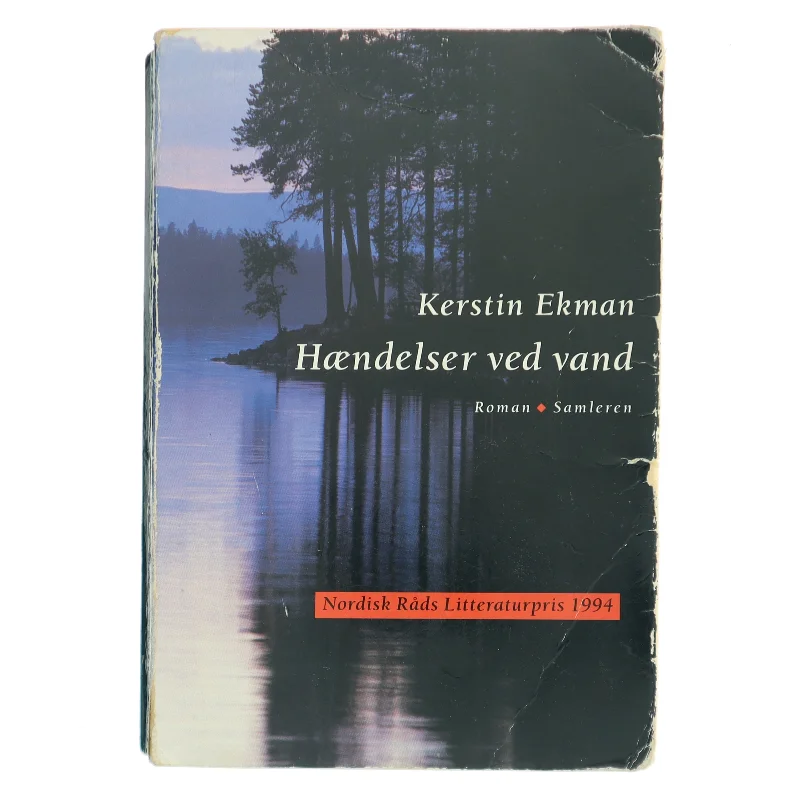 Hændelser ved vand : roman af Kerstin Ekman (Bog)
