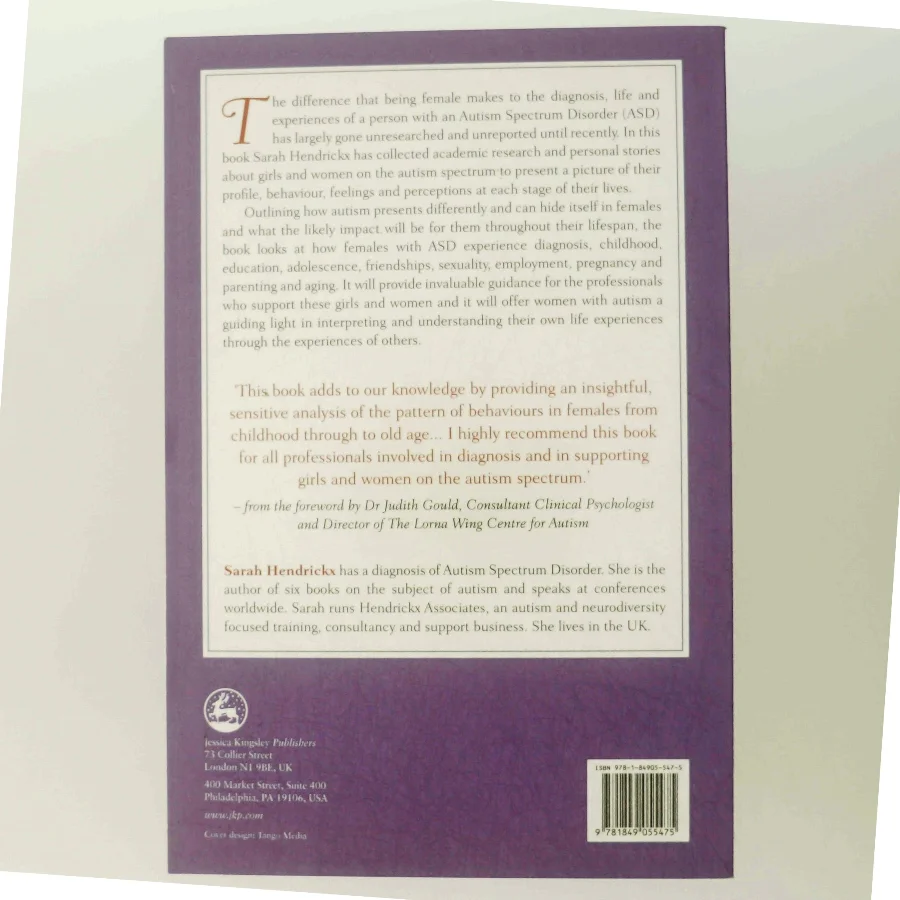 Women and girls with autism spectrum disorder : understanding life experiences from early childhood to old age af Sarah Hendrickx (Bog)