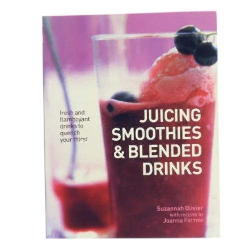 Juicing, Smoothies and Blended Drinks (Bog)