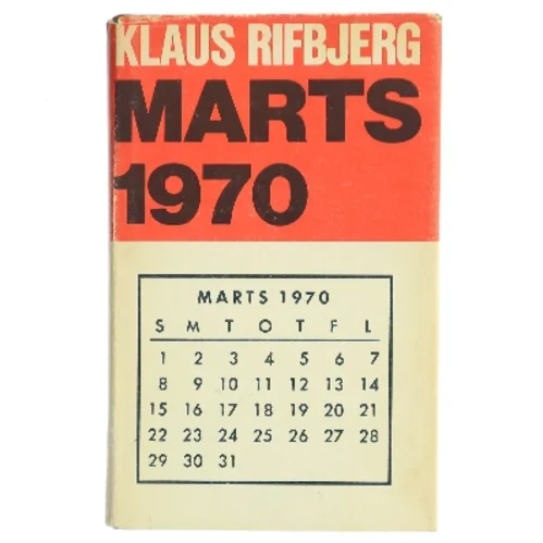 Marts 1970 af Klaus Rifbjerg (Bog)