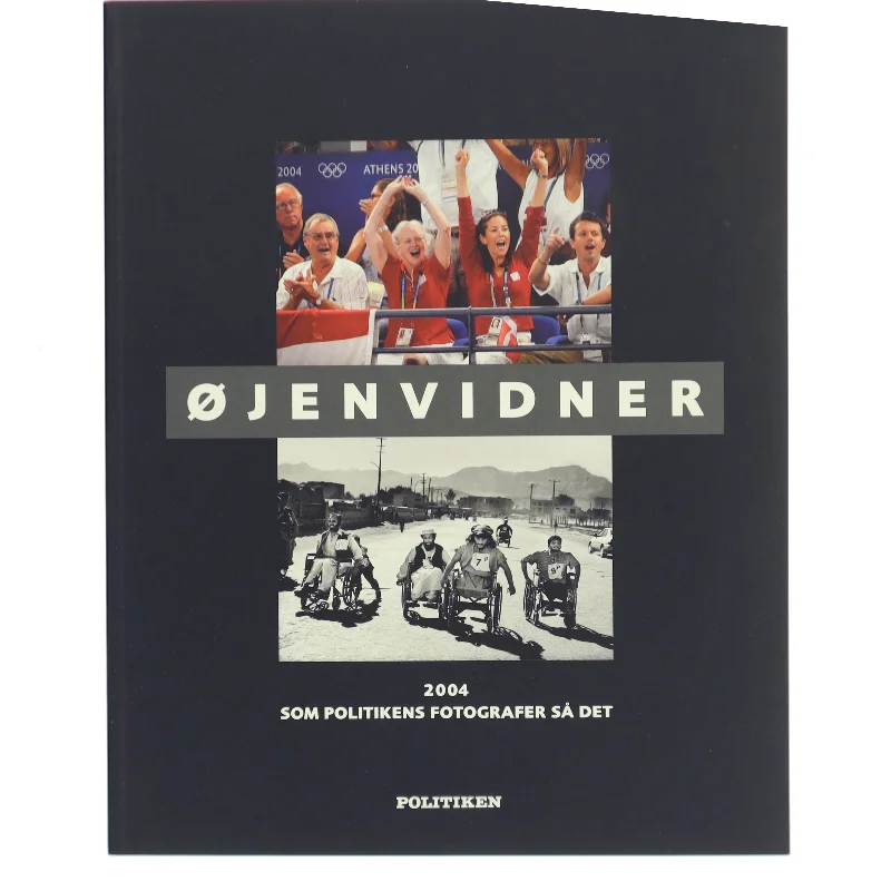 Øjenvidner : 2004 som Politikens fotografer så det (Bog)