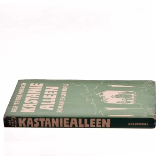 Kastanie Alleen af Dea Trier Mørch (Bog)