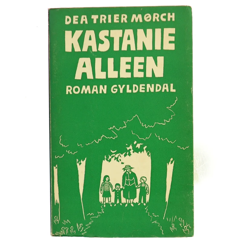Kastanie Alleen af Dea Trier Mørch (Bog)