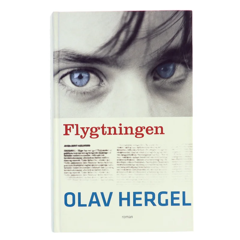 Flygtningen : roman af Olav Hergel (Bog)