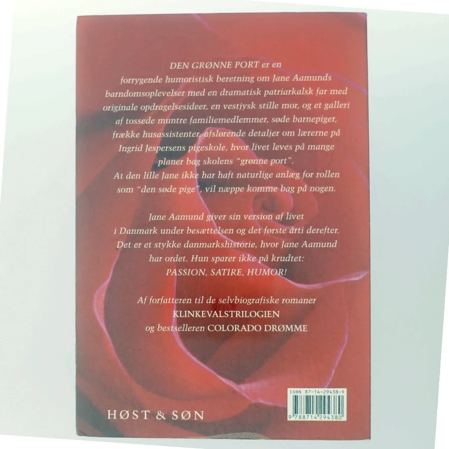 Den grønne port : erindringer fra tremmeseng til brudeskammel af Jane Aamund (Bog)