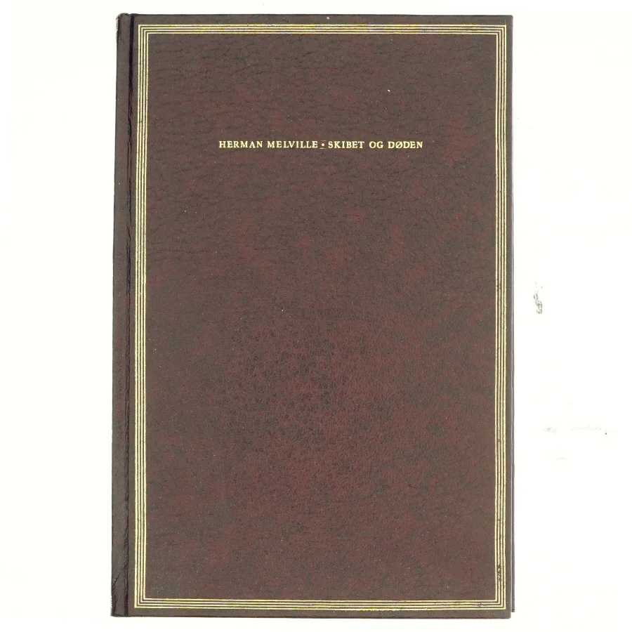 Skibet og døden, Herman Melville