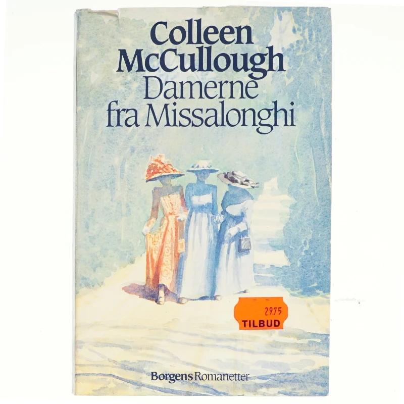 Damerne fra Missalonghi - Af Colleen McCullough