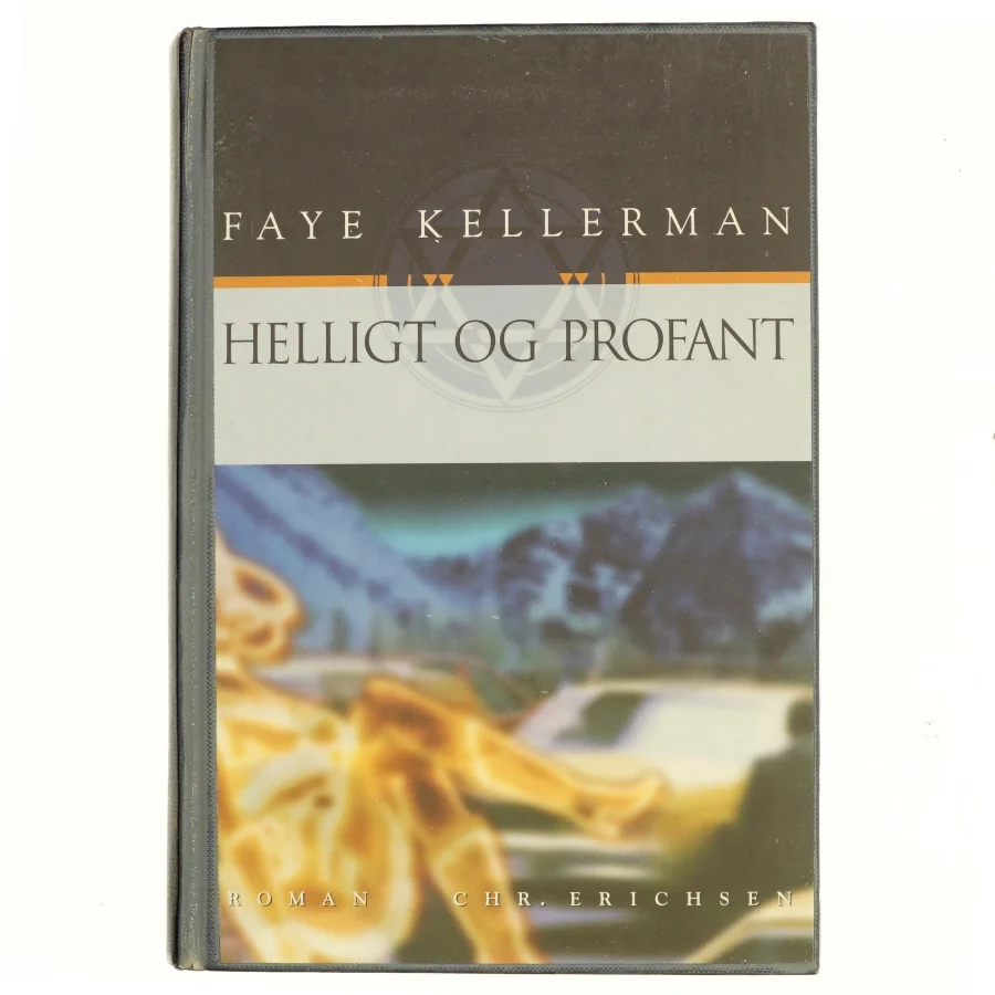 Helligt og Profant af Faye Kellerman