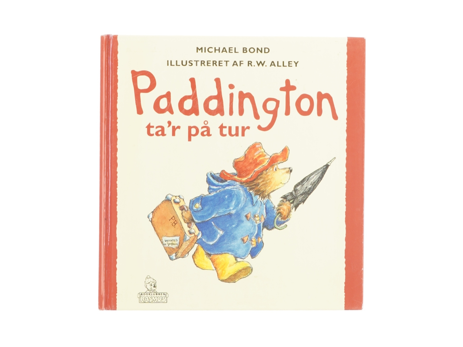 Paddington ta'r på tur af Michael Bond (bog)