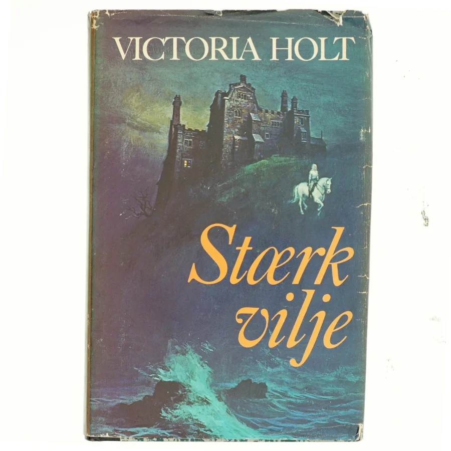 Victoria Holt, Stærk vilje