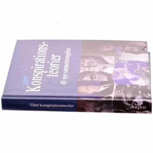 Flere konspirationsteorier : 40 nye sammensværgelser af Lars Bugge (Bog)