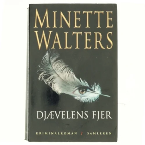 Djævelens fjer - Af Minette Walters