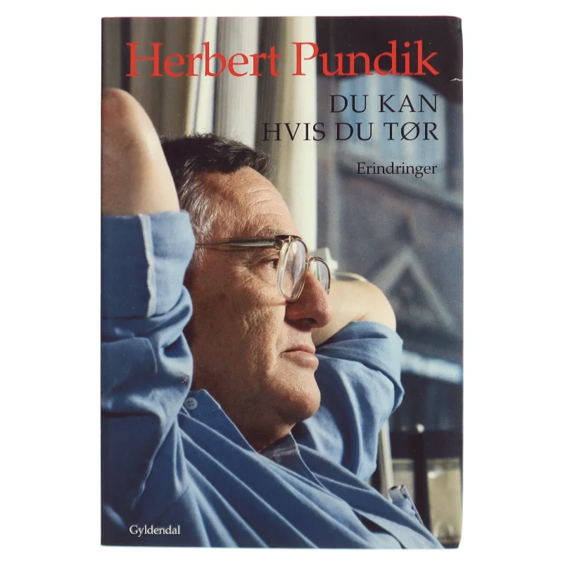 Du kan hvis du tør af Herbert Pundik (Bog)