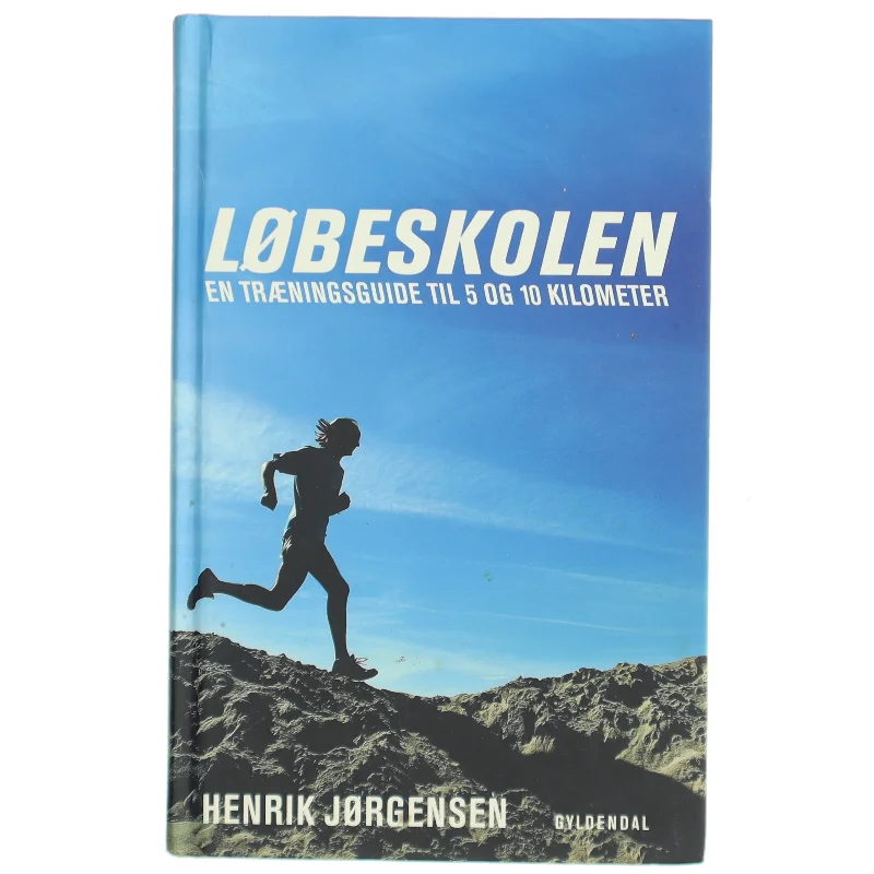 Løbeskolen af Henrik Jørgensen (Bog) fra Gyldendal