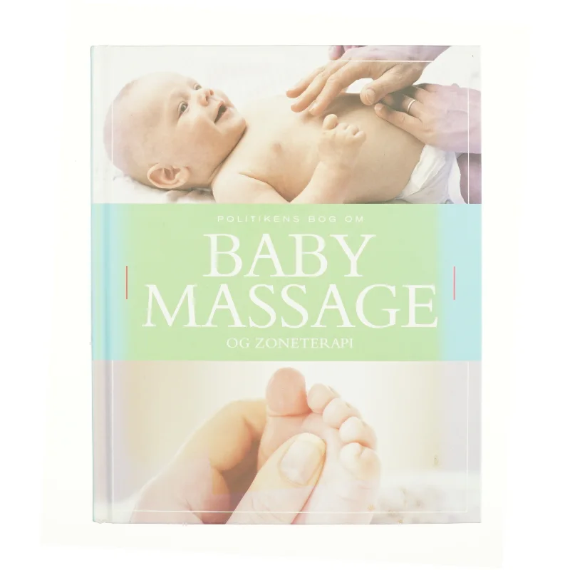 Politikens bog om Baby Massage og zoneterapi