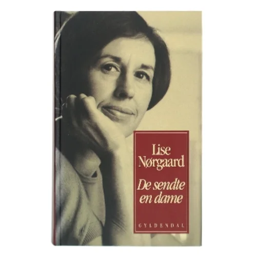 De sendte en dame af Lise Nørgaard (Bog)