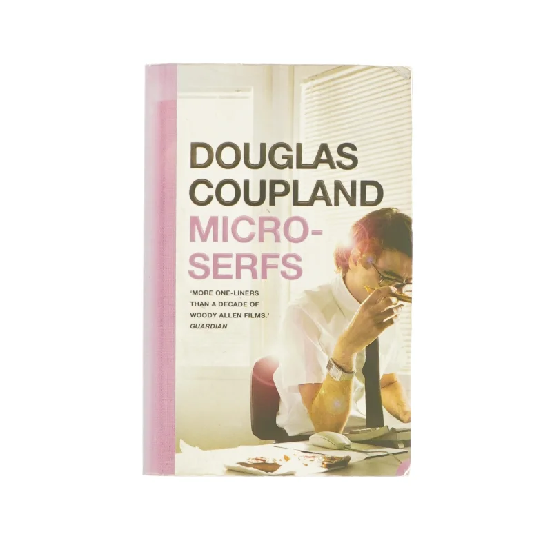 Micro-serfs af Douglas Coupland (Bog) 
