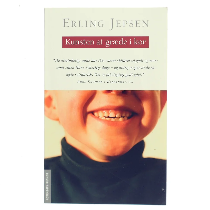 Kunsten at græde i kor : roman af Erling Jepsen (f. 1956) (Bog)