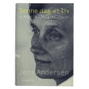 Denne dag, et liv : en Astrid Lindgren-biografi af Jens Andersen (f. 1955) (Bog)