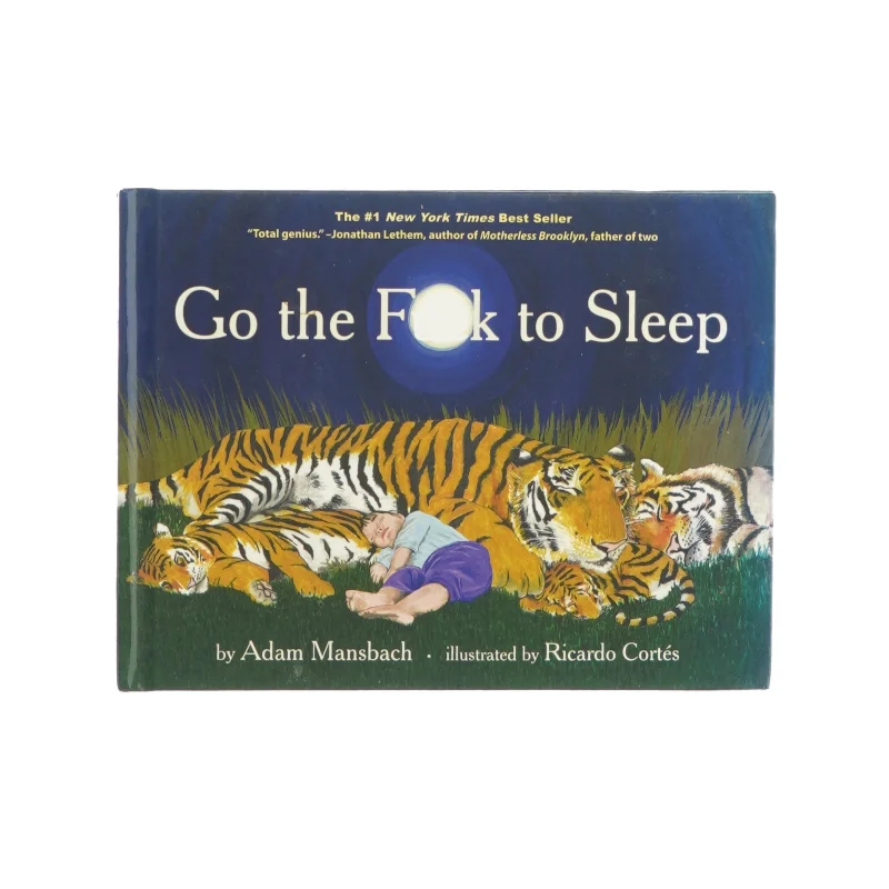 Go the f**k to sleep af Adam Mansbach (bog)